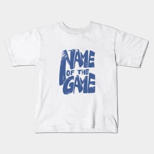 Name of the game - rakuro Kids T-Shirt